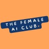 The Female AI Club